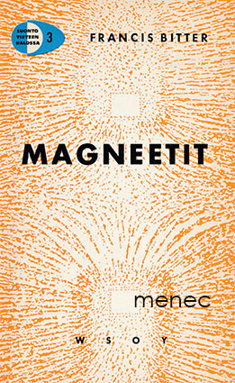 Bitter, Francis - Magneetit 