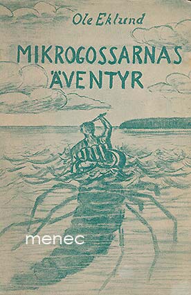 Eklund, Ole - Mikrogossarnas äventyr 