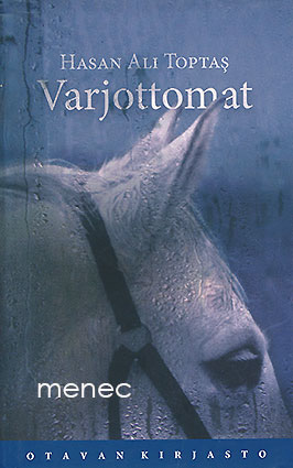 Toptas, Hasan Ali - Varjottomat 