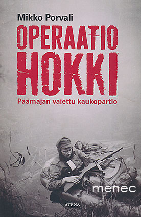 Porvali, Mikko - Operaatio Hokki 