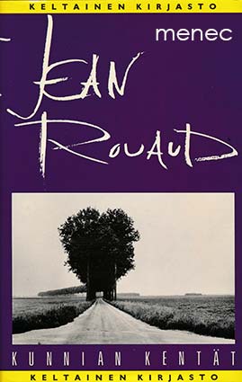 Rouaud, Jean - Kunnian kentät 