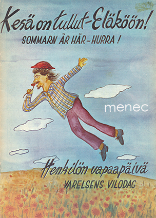 Numminen, M. A. - Kesä on tullut - Eläköön! Henkilön vapaapäivä 