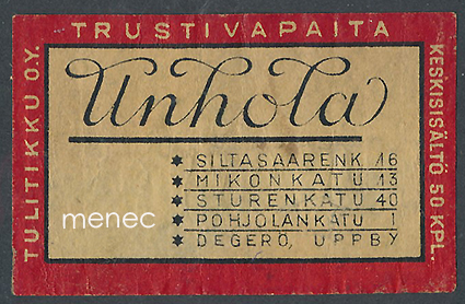 Kauppiasetiketti, Unhola, Helsinki 