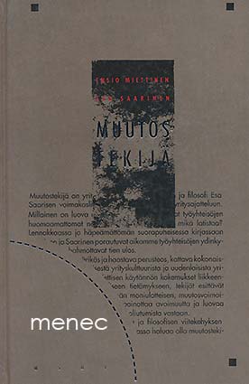 Miettinen, Ensio & Saarinen, Esa - Muutostekijä 