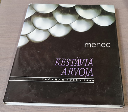 Kestäviä arvoja. Hackman 1790-1990 