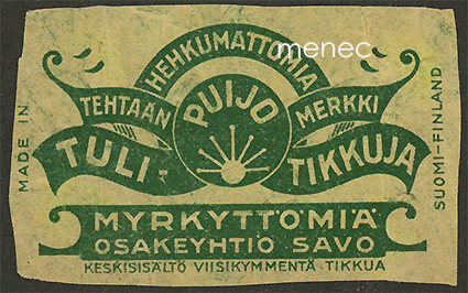 Tulitikkuetiketti, Hehkumattomia tehtaan tulitikkuja. Myrkyttömiä 