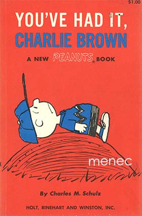 You've Had it, Charlie Brown 