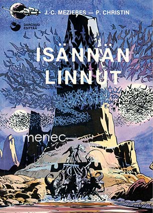 Mézières, J.-C. & Christin, P. - Valerian avaruusagentti. Isännän linnut 