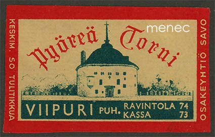Tulitikkuetiketti, Pyöreä Torni, Viipuri 