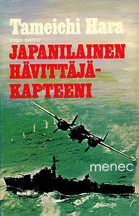 Hara, Tameichi - Japanilainen hävittäjäkapteeni 