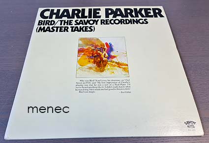Parker, Charlie - Bird / The Savoy Recordings (tupla) 