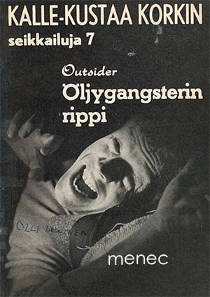 Outsider - Öljygangsterin rippi 