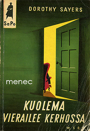 Sayers, Dorothy L. - Kuolema vierailee kerhossa 