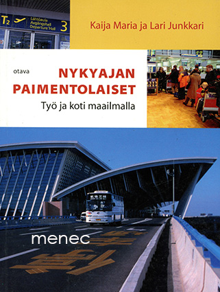 Junkkari, Kaija Maria & Junkkari, Lari - Nykyajan paimentolaiset 