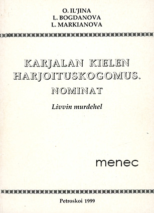 Iljina, O. & Bogdanova, L. & Markianova, L. - Karjalan kielen harjoituskogomus. Nominat 