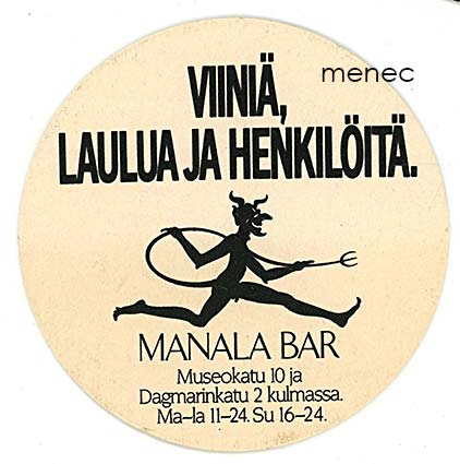 Viiniä, laulua ja henkilöitä. Manala Barin lasinalunen 