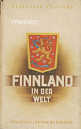 Leiviskä, Iivari - Finnland in der Welt 