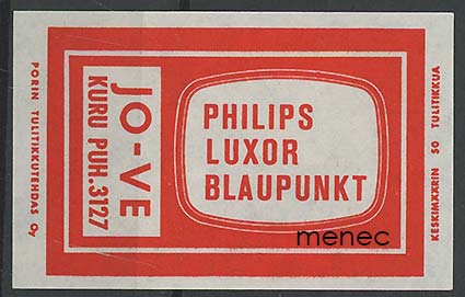 Tulitikkuetiketti, Philips, Luxor, Blaupunkt. Jo-Ve, Kuru 