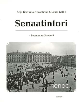 Kervanto Nevanlinna, Anja & Kolbe, Laura - Senaatintori - Suomen sydämessä 