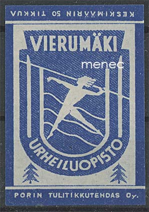 Tulitikkuetiketti, Vierumäki, Urheiluopisto 