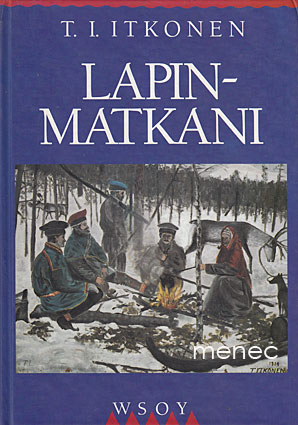 Itkonen, T. I. - Lapin-matkani 