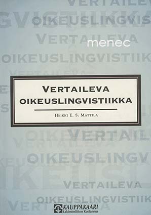 Mattila, Heikki E. S. - Vertaileva oikeuslingvistiikka 