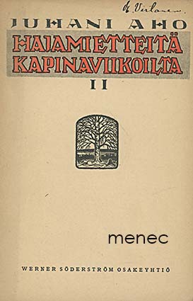Aho, Juhani - Hajamietteitä kapinaviikoilta. II 