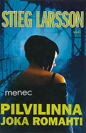 Larsson, Stieg - Pilvilinna joka romahti 