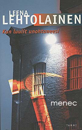 Lehtolainen, Leena - Kun luulit unohtaneesi 