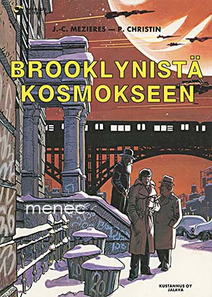 Mézières, J.-C. & Christin, P. - Valerian avaruusagentti. Brooklynistä kosmokseen 