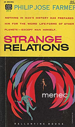 Farmer, Philip Jose - Strange Relations 