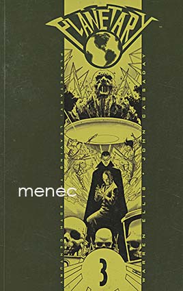 Planetary 3. Leaving the 20th Century 