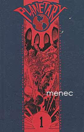 Planetary 1. Leaving the 20th Century 