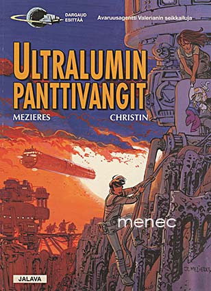 Mézières, J.-C. & Christin, P. - Ultralumin panttivangit 