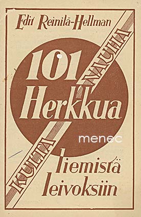 Reinilä-Hellman, Edit - 101 Kultanauha-herkkua 