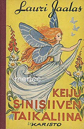 Jaalas, Lauri - Keiju Sinisiiven taikaliina 