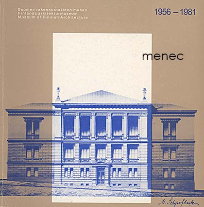 Suomen rakennustaiteen museo 1956-1981 