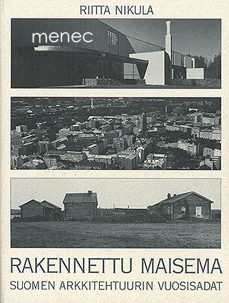Nikula, Riitta - Rakennettu maisema 