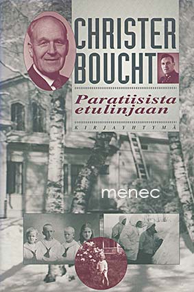 Boucht, Christer - Paratiisista etulinjaan 