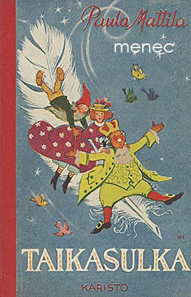 Mattila, Paula - Taikasulka 