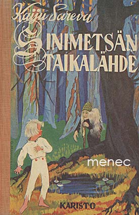 Sareva, Kaiju - Sinimetsän taikalähde 
