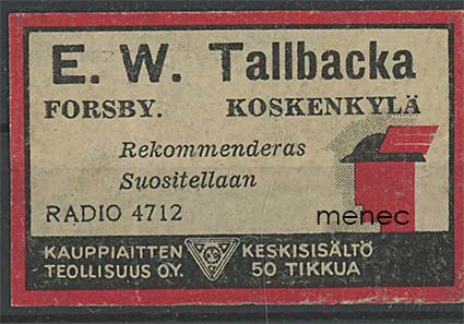Kauppiasetiketti, E, W. Tallbacka. Forsby, Koskenkylä 