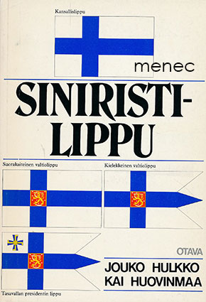 Hulkko, Jouko & Huovinmaa, Kai - Siniristilippu 