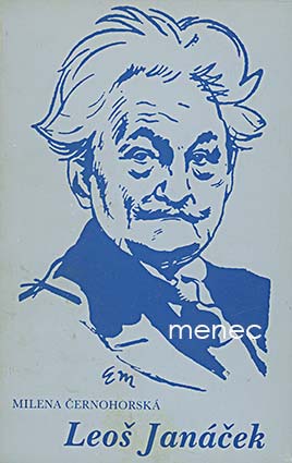 Černohorská,  	
Milena - Leoš Janáček 