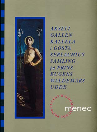 Akseli Gallen-Kallela i Gösta Serlachius samling på Prins Eugens Waldemarsudde 