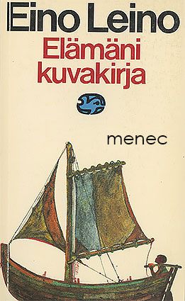 Leino, Eino - Elämäni kuvakirja 