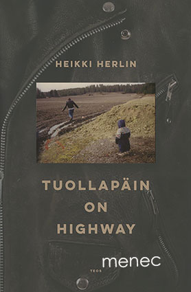 Herlin, Heikki - Tuollapäin on highway 