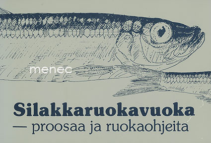 Silakkaruokavuoka - proosaa ja ruokaohjeita 