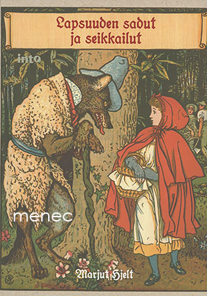 Hjelt, Marjut - Lapsuuden sadut ja seikkailut 