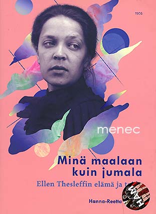 Schreck, Hanna-Reetta - Minä maalaan kuin jumala 